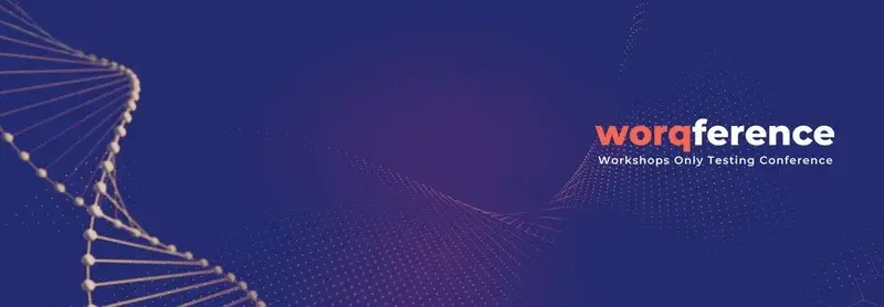 Worqference 2022: Key Takeaways for QA Professionals